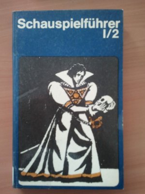 gebrauchtes Buch – Karl Heinz Berger – Schauspielführer in drei Bänden: Band I/2. Englische und irische Dramatik. Dramatik der Vereinigten Staaten von Amerika und skandinavische Dramatik