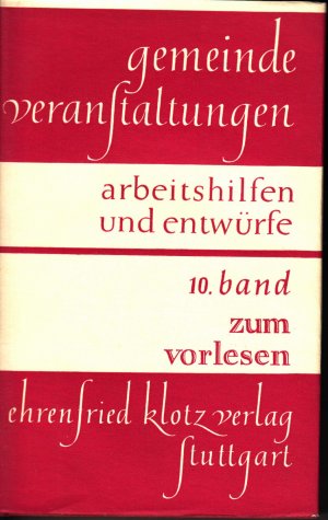 antiquarisches Buch – Schmidt, Ludwig./Wißmann – Gemeindeveranstaltungen. Arbeitshilfen und Entwürfe. 10. Band zum Vorlesen. n.