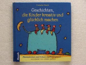 Geschichten, die Kinder glücklich machen