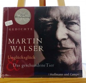 neues Hörbuch – Martin Walser – Unglücksglück & Das geschundene Tier