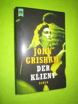 gebrauchtes Buch – John Grisham – Der Klient