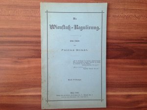 Die Wienfluß-Regulierung. Eine Studie von Julius Gradt.