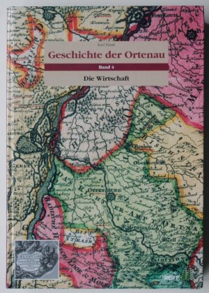 Geschichte der Ortenau / Band 4 - Die Wirtschaft - Hanss, Karl