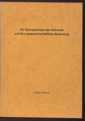 Die Hydrogeologie des Ruhrtales und ihre wasserwirtschaftliche Bedeutung