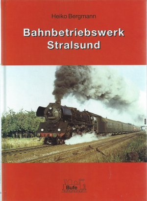 Bahnbetriebswerk Stralsund