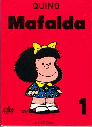 Mafalda 1. A bas la liberté de presse!