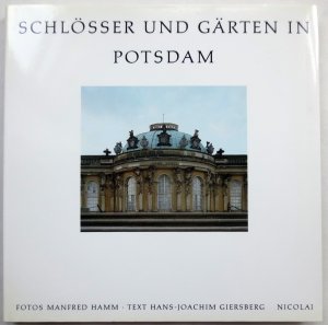 Schlösser und Gärten in Potsdam