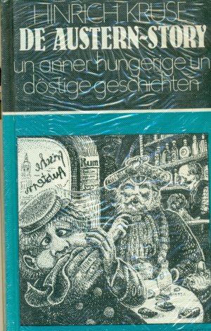 gebrauchtes Buch – Hinrich Kruse – De Austern-Story un anner hungerige un döstige Geschichten