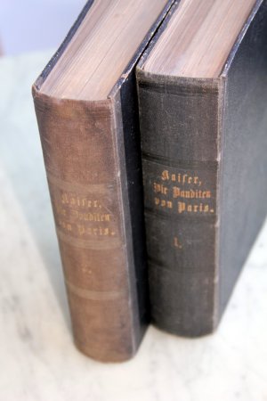 Die Banditen von Paris oder die heldenmüthige Marketenderin. Eine historische Erzählung aus dem deutsch-französischen Kriege 1870 in zwei Bänden