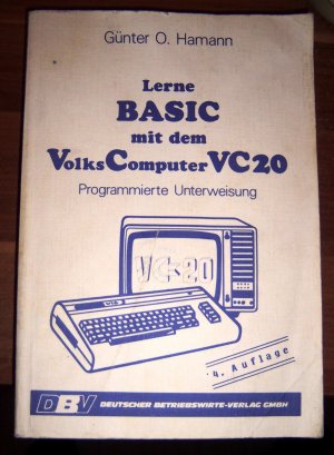 Lerne Basic mit dem Volkscomputer VC 20. Programmierte Unterweisung