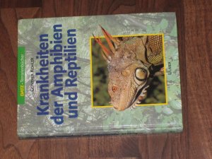 Krankheiten der Amphibien und Reptilien