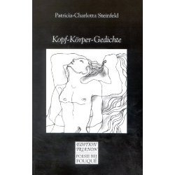 Kopf-Körper-Gedichte - Steinfeld, Patricia-Charlotta