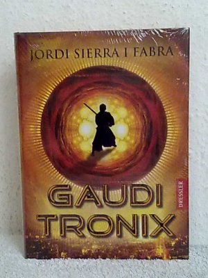 gebrauchtes Buch – Jordi Sierra I Fabra – Gaudi Tronix