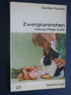 Zwergkaninchen - Haltung, Pflege, Zucht