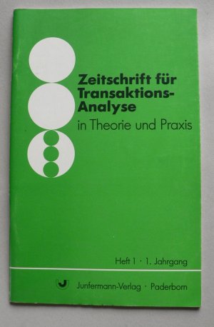 Zeitschrift für Transaktionsanalyse Heft 1, 1. Jahrgang