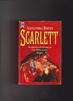 gebrauchtes Buch – Alexandra Ripley – Scarlett