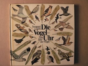 Die Vogel-Uhr - Das Jahr der Vögel