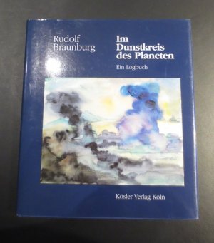 gebrauchtes Buch – Rudolf Braunburg – Im Dunstkreis des Planeten