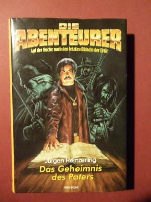 Die Abenteurer Band 11 Das Geheimnis des Paters