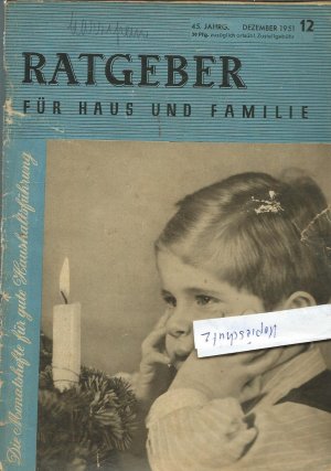 Ratgeber für haus und familie Nr.7 Juli 1968 und Ratgeber 12 1951