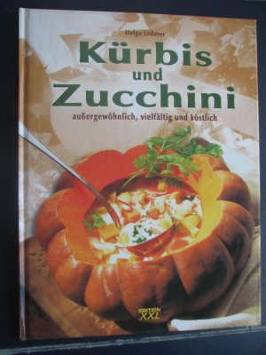 gebrauchtes Buch – Helga Lederer – Kürbis und Zucchini