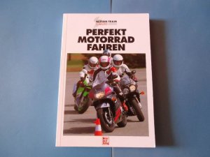 Perfekt Motorad Fahren“ (Fiedler Friedhelm) – Buch gebraucht kaufen –  A01LQ97D01ZZ8