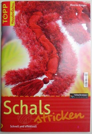 gebrauchtes Buch – Monika Krüger – Schals stricken - Schnell und effektvoll