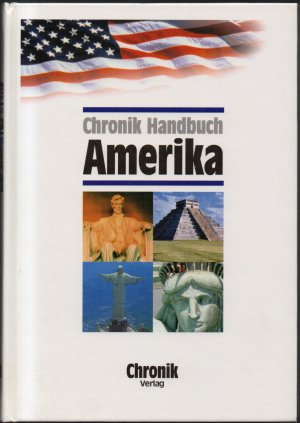 gebrauchtes Buch – Steilber, Dr. Hays A – Chronik Handbuch Amerika