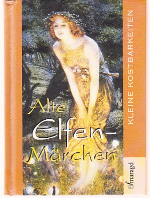 gebrauchtes Buch – Marina Grünewald – Alte Elfenmärchen