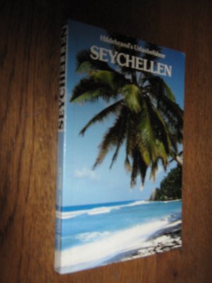 gebrauchtes Buch – Eicke, Clausjürgen – Seychellen