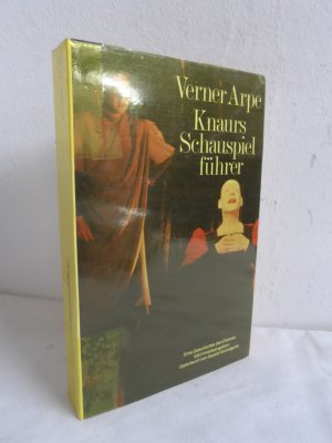 gebrauchtes Buch – Verner Arpe – Knaurs Schauspielführer - Eine Geschichte des Dramas