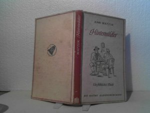 antiquarisches Buch – Hans Watzlik – Hinterwäldler. -  Ein fröhliches Buch von Landstreichern, Wallfahrern, Bauern, Altschulmeistern, Rebellen und Riesen. [Textzeichngn v. Hans Meier] (= Kleine Glockenbücherei, 14. Band).