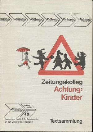 gebrauchtes Buch – Wiklef Hoops u – Zeitungskolleg Achtung: Kinder. (2 Hefte: Textsammlung u. Studienführer)