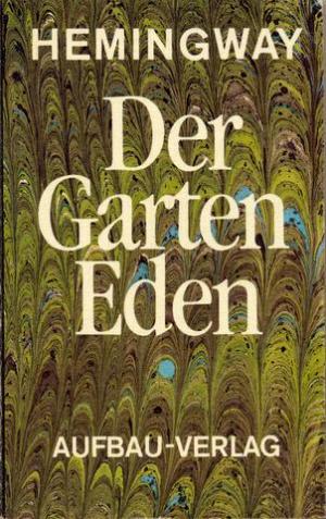 Der Garten Eden The Garden Of Eden Ernest Hemingway Buch