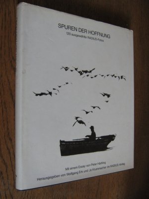 gebrauchtes Buch – Erk, Wolfgang / Jo Krummacher / Peter Härtling  – Spuren der Hoffnung. 120 ausgewählte RADIUS-Fotos