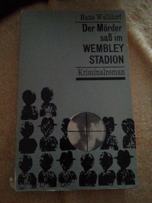 antiquarisches Buch – Der Mörder saß im Wembley-Stadion