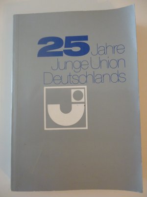 25 Jahre Junge Union Deutschlands