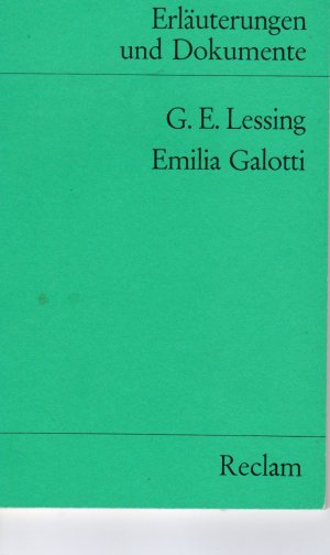 gebrauchtes Buch – Lessing, Gotthold E – Emilia Galotti (Erl. u. Dok.)