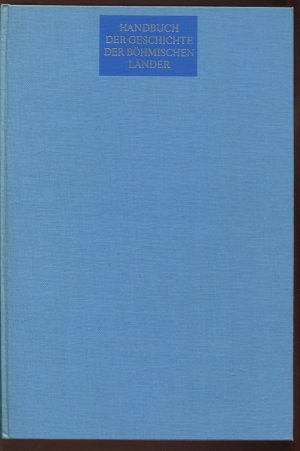 Handbuch der Geschichte der böhmischen Länder. Band 3: Die böhmischen Länder im Habsburgerreich 1848-1919. Bürgerlicher Nationalismus und Ausbildung einer […]