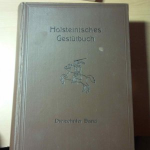 Holsteinisches Gestütsbuch Dreizehnter Band