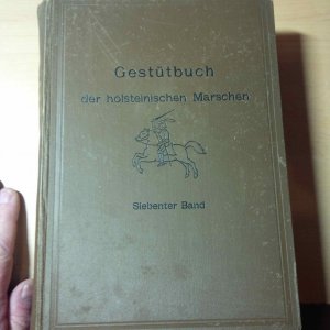 Gestütbuch der holsteinischen Marschen Siebenter Band