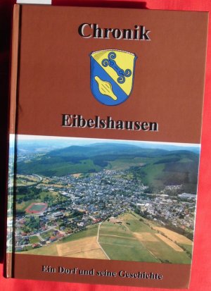 Chronik Eibelshausen - Ein Dorf und seine Geschichte - Unser Dorf im Wandel der Zeiten Sommer 2003