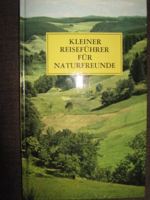 Kleiner Reiseführer für Naturfreunde