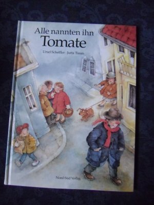 gebrauchtes Buch – Ursel Scheffler – Alle nannten ihn Tomate