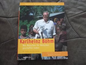 gebrauchtes Buch – Strieder, Swantje; Strauss – Karlheinz Böhm - Was "Menschen für Menschen" geschaffen haben