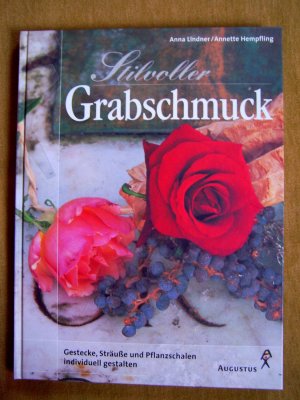 gebrauchtes Buch – Anna Lindner und Annette Hempfling – "Stilvoller Grabschmuck"