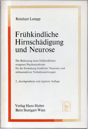 antiquarisches Buch – Reinhart Lempp – Frühkindliche Hirnschädigung und Neurose - Die Bedeutung eines frühkindlichen exogenen Psychosyndroms...