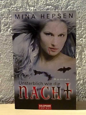 gebrauchtes Buch – Mina Hepsen – Unsterblich wie die Nacht