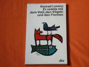 Er redete mit dem Vieh, den Vögeln und den Fischen