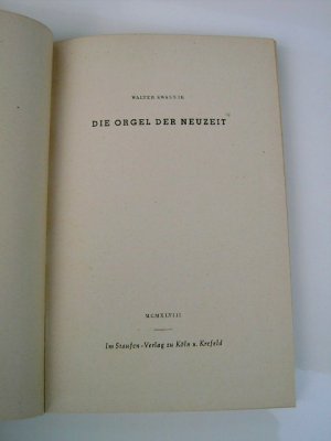 antiquarisches Buch – Walter Kwasnik – Die Orgel der Neuzeit